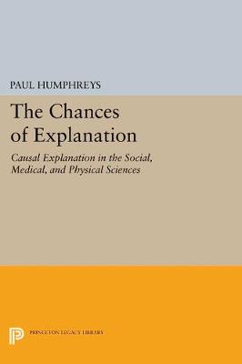 Book cover for The Chances of Explanation