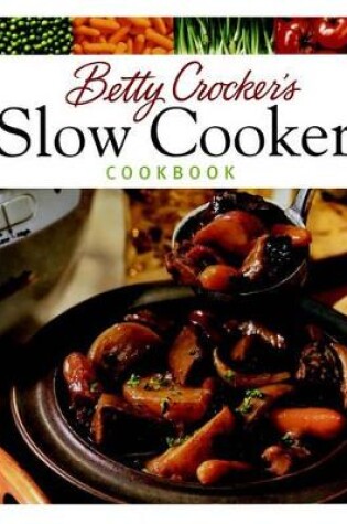 Cover of Betty Crocker's Slow Cooker Cookbook