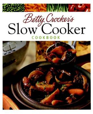 Book cover for Betty Crocker's Slow Cooker Cookbook