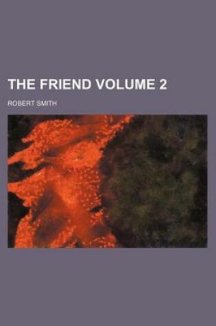 Cover of The Friend Volume 2