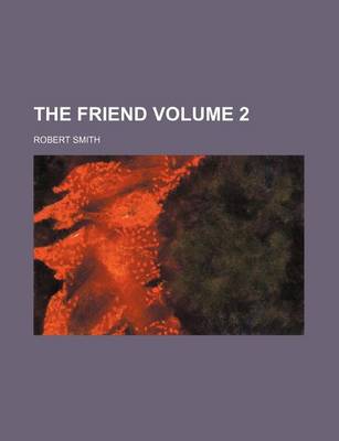 Book cover for The Friend Volume 2