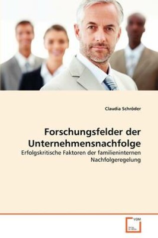 Cover of Forschungsfelder der Unternehmensnachfolge