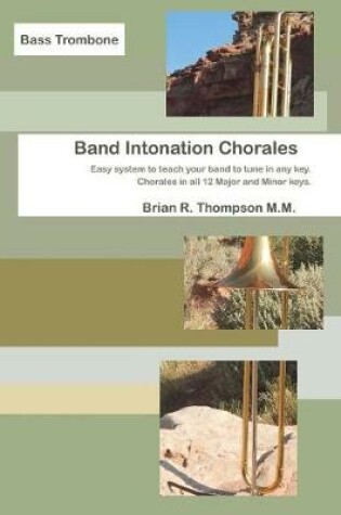 Cover of Bass Trombone, Band Intonation Chorales