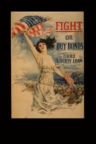 Cover of Fight or Buy Bonds Third Liberty Loan Howard Chandler Christy WWI Journal