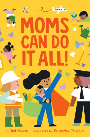 Cover of Moms Can Do It All!