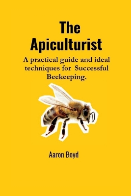 Book cover for The Apiculturist