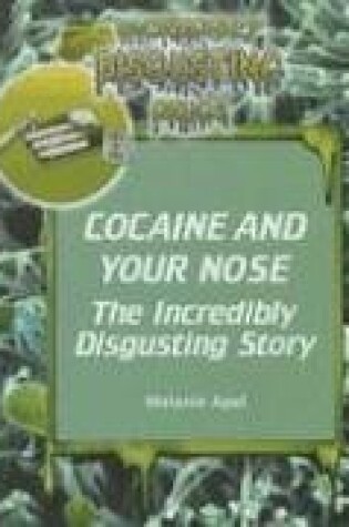 Cover of Cocaine and Your Nose