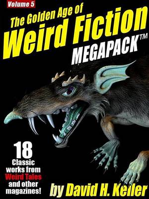 Book cover for The Golden Age of Weird Fiction Megapack (TM), Vol. 5