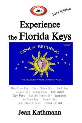 Book cover for JR's Experience the Florida Keys 2016 Edition