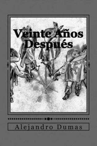 Cover of Veinte Anos Despues