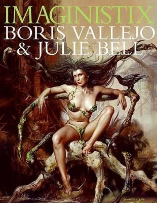 Book cover for Imaginistix: Boris Vallejo and Julie Bell