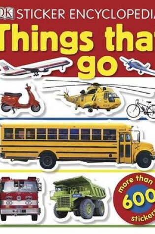 Cover of Sticker Encyclopedia: Things That Go