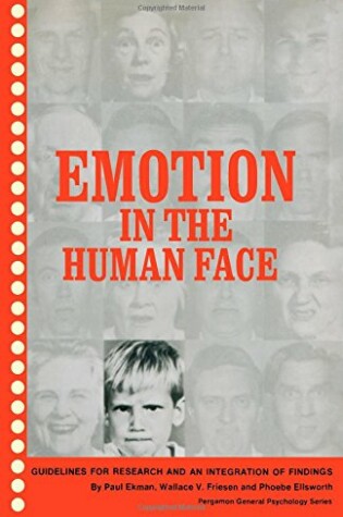 Cover of Emotion in the Human Face: Guide-Lines for Research and an Integration of Findings