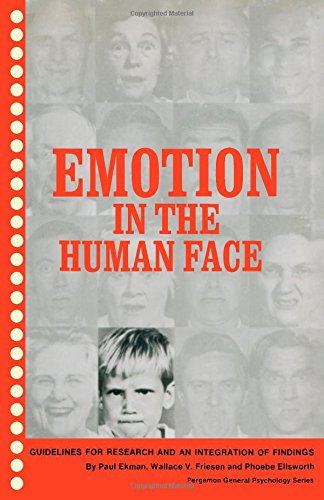 Book cover for Emotion in the Human Face: Guide-Lines for Research and an Integration of Findings