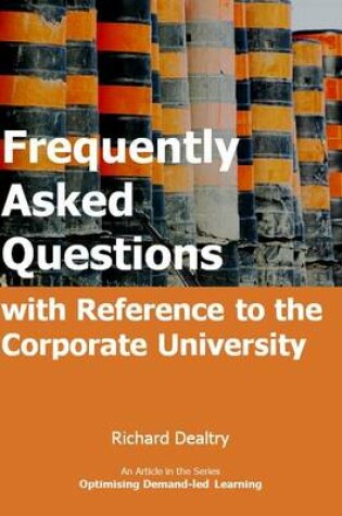 Cover of Frequently Asked Questions with Reference to the Corporate University