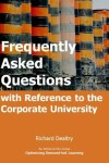 Book cover for Frequently Asked Questions with Reference to the Corporate University