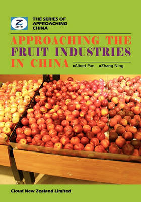 Book cover for Approaching the Fruit Industries in China