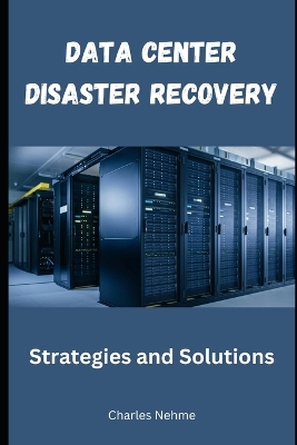 Book cover for Data Center Disaster Recovery