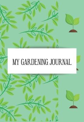 Book cover for My Gardening Journal