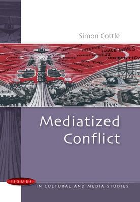 Book cover for Mediatized Conflicts