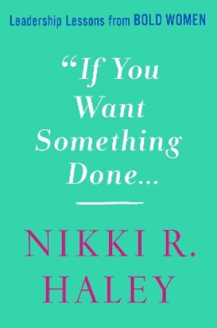 Cover of If You Want Something Done