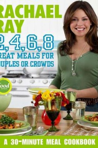 Cover of Rachael Ray 2, 4, 6, 8