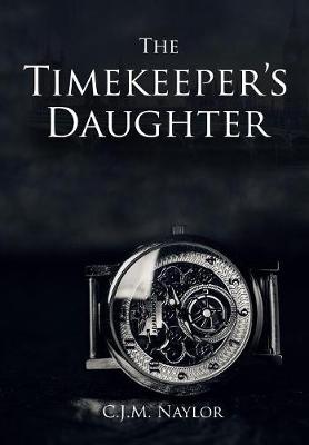 Cover of The Timekeeper's Daughter