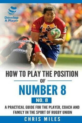 Cover of How to play the position of Number 8 (No. 8)