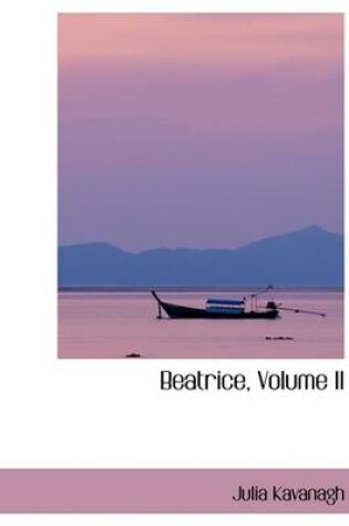 Cover of Beatrice, Volume II