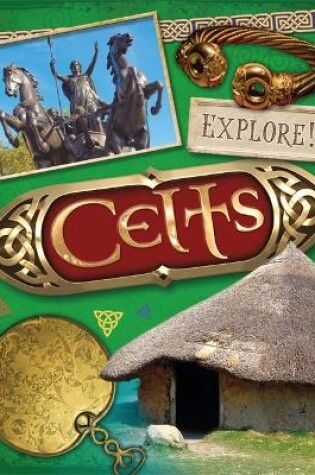 Cover of Explore!: Celts