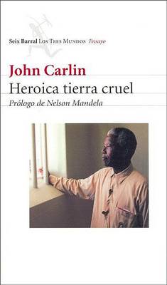 Book cover for Heroica Tierra Cruel