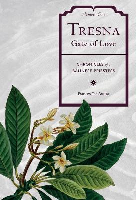 Cover of Tresna Gate of Love