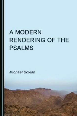 Cover of A Modern Rendering of the Psalms