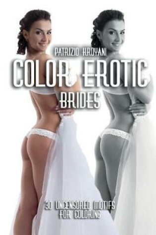 Cover of Color Erotic - Brides