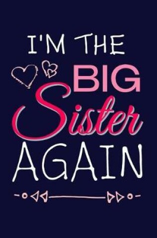 Cover of I'm The Big Sister Again