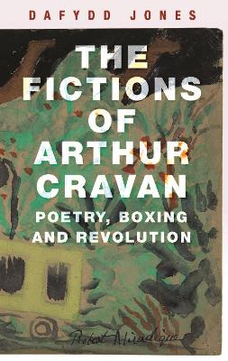 Book cover for The Fictions of Arthur Cravan