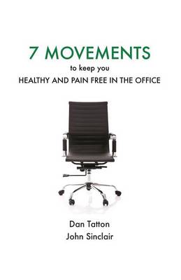 Book cover for Seven Movements to Keep you Healthy and Pain Free in the Office