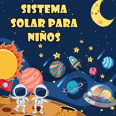 Book cover for Sistema Solar Para Niños