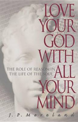 Book cover for Love Your God with All Your Mind