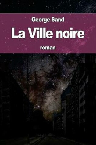 Cover of La Ville noire