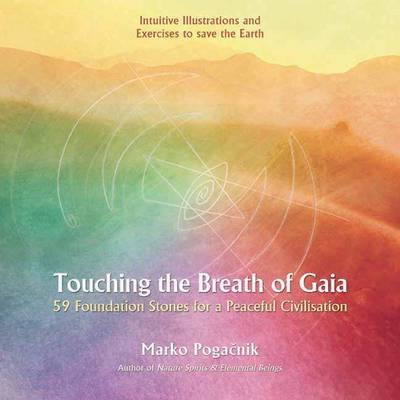 Book cover for Touching the Breath of Gaia: 59 Foundation Stones for a Peaceful Civilisation
