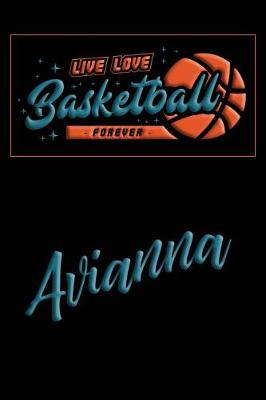 Book cover for Live Love Basketball Forever Avianna