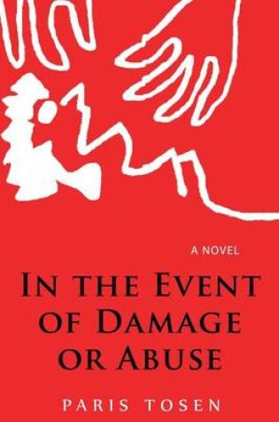 Cover of In the Event of Damage or Abuse