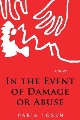 Book cover for In the Event of Damage or Abuse