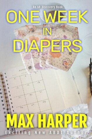 Cover of One Week In Diapers