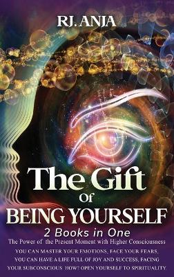 Book cover for The Gift of Being Yourself, You can Master your Emotions