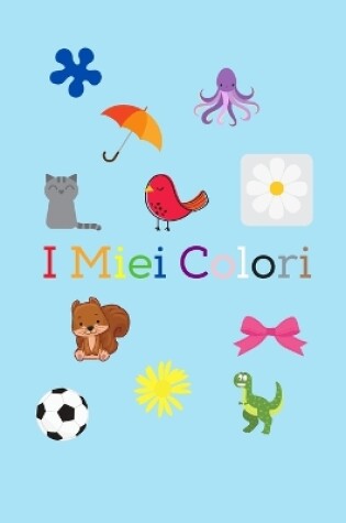 Cover of I Miei Colori