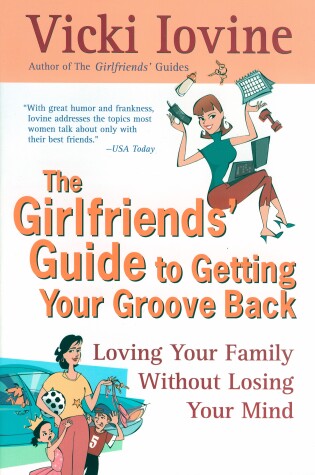 Cover of The Girlfriends' Guide to Getting Your Groove Back
