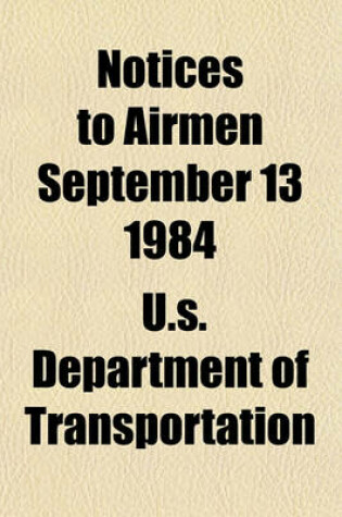 Cover of Notices to Airmen September 13 1984
