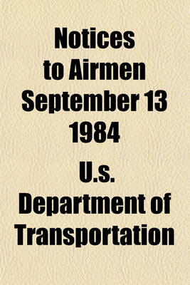 Book cover for Notices to Airmen September 13 1984